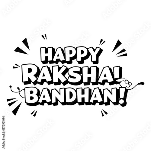 Happy Raksha Bandhan celebratory graphic design. Bold text, comic book style, with festive visual elements.