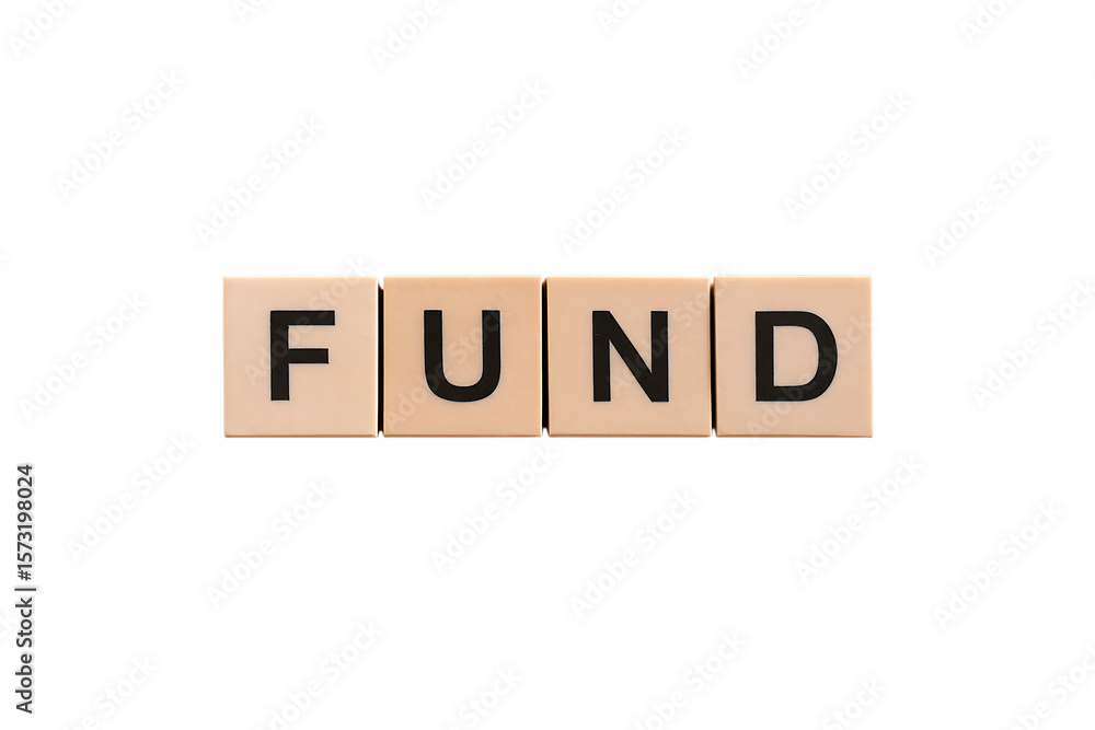 The word fund spelled out with letter tiles on a transparent background The word fund spelled out with letter tiles on a transparent background