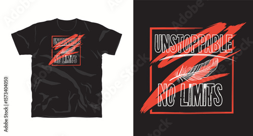 Unstoppable, No limit motivational graffiti typography vector t-shirt design