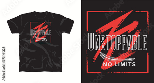 Unstoppable, No limit motivational graffiti typography vector t-shirt design
