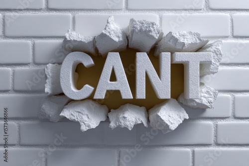 White brick wall with a hole exposing the word CANT surrounded by rubble