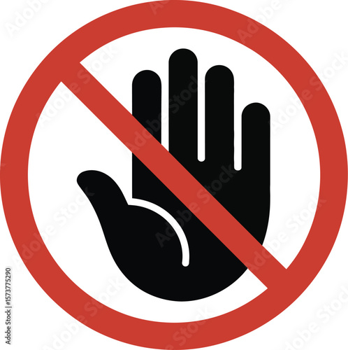 A sign with a black hand inside a red circle with a line through it on a white background
