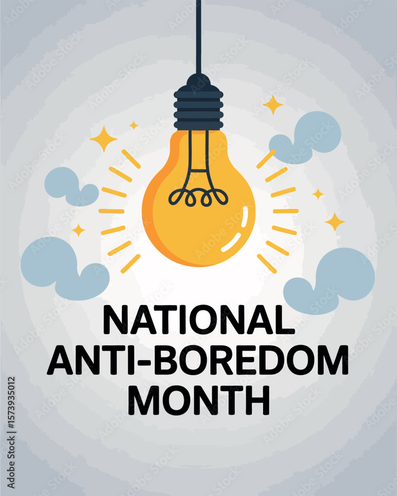 National Anti-Boredom Month Poster with Light Bulb Idea Icon Design National Anti-Boredom Month Poster with Light Bulb Idea Icon Design