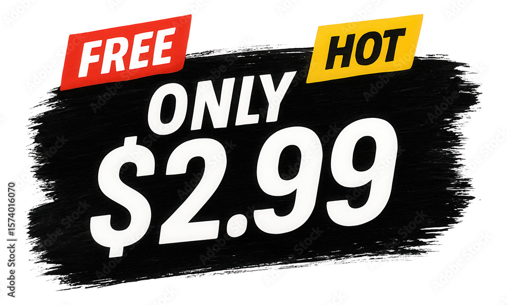 Fototapeta premium Stylish brush stroke sticker with FREE HOT ONLY $2.99 promo in bold typography, dynamic sale offer on transparent background.