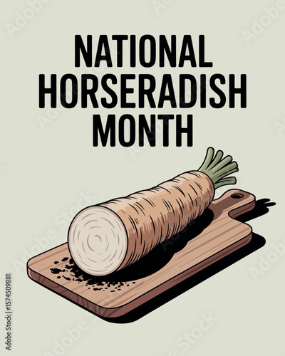 National Horseradish Month, A Celebration of Spicy Flavors and Culinary Creativity with Horseradish Root