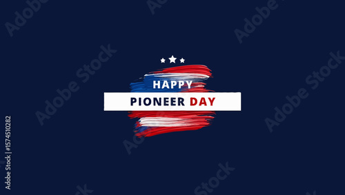 Vector art of celebrate happy pioneer day with red, white, and blue brush strokes