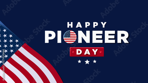 Vector art of happy pioneer day celebration with american flag on blue background