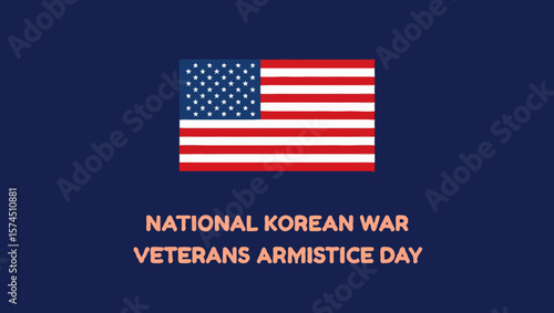 Vector art of celebrate national korean war veterans armistice day with the american flag