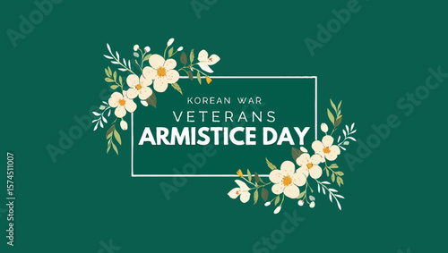 Vector art of floral frame for korean war veterans armistice day celebration