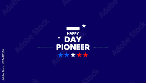 Vector art of a festive happy pioneer day graphic design on a blue background
