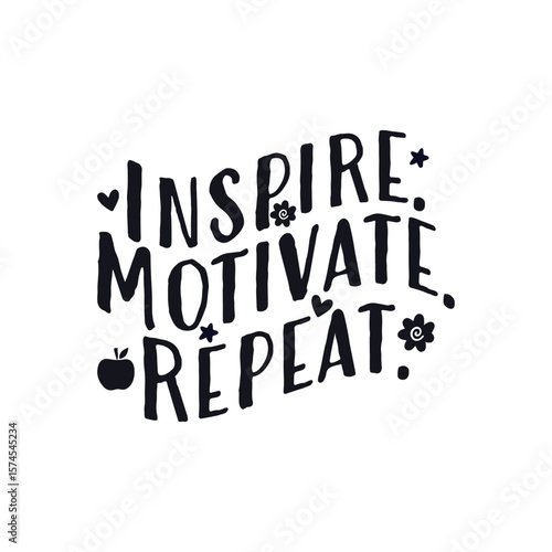 Inspire motivate repeat teacher life, Happy Teachers Day Sayings SVG
