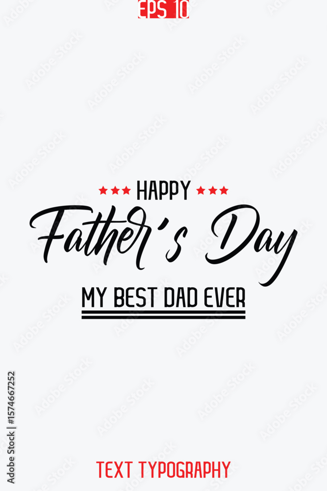 Fototapeta premium Happy Father's Day Stylish Modern Calligraphy Text Vertical Template
