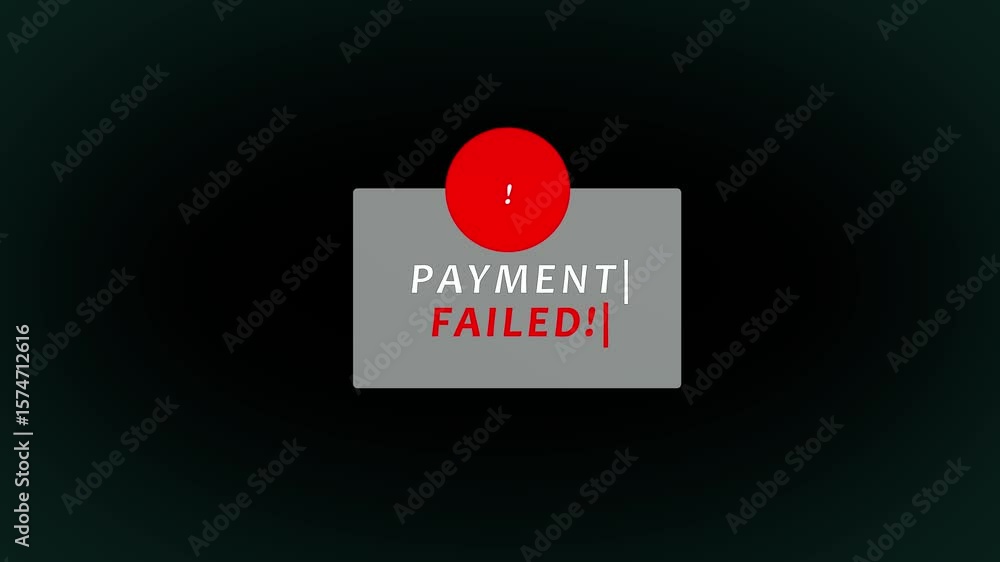 payment failed notification with a red exclamation point icon.Payment ...