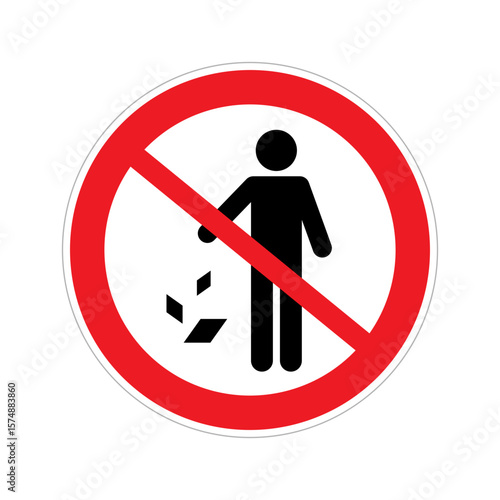 A circular sign with a bold red border indicates the prohibition of littering, emphasizing the importance of keeping public areas clean and encouraging responsibility among individuals