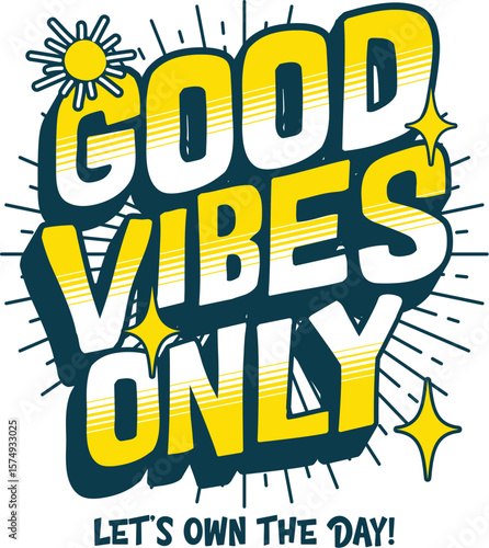 Bold yellow white blue lettering with sun and stars good vibes only typography