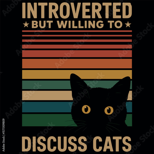 Introverted But Willing to Discuss Cats Retro Style Funny Cat Lover Social Humor