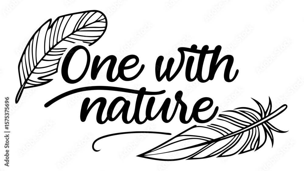 Obraz premium Beautiful hand drawn calligraphy phrase one with nature adorned with delicate feather illustrations on a white background