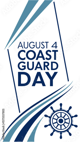 Celebrate august 4th coast guard day with a graphic featuring the text and a ship s wheel emblem