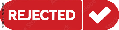 rejected button