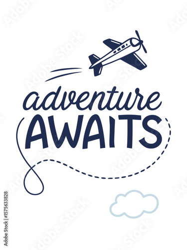 Hand drawn airplane flying above the words adventure awaits with a dotted line and cloud illustration