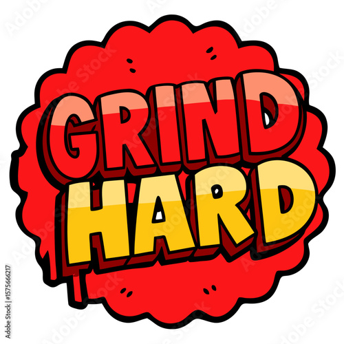Bold motivational text grind hard on a vibrant red circular sticker design