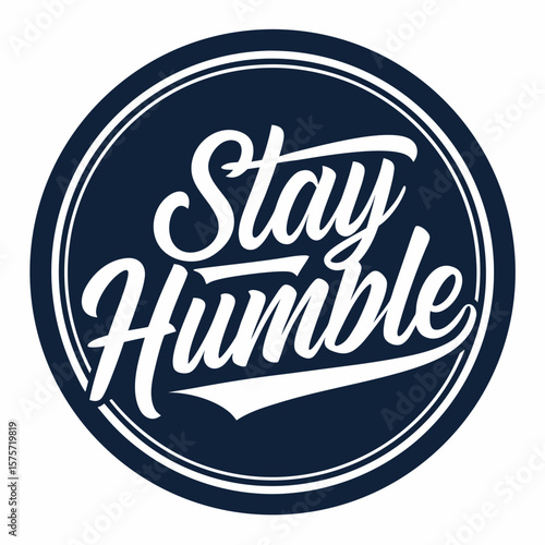 Navy blue circle sticker with white stay humble text
