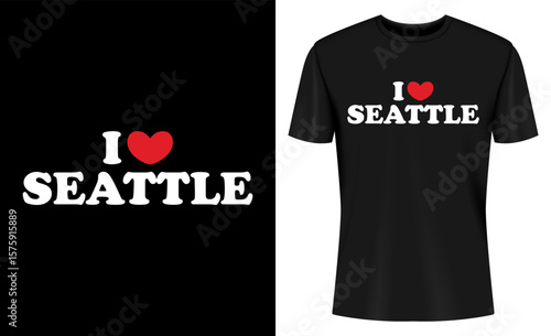 I Love Seattle T Shirt Design with Red Heart Shape