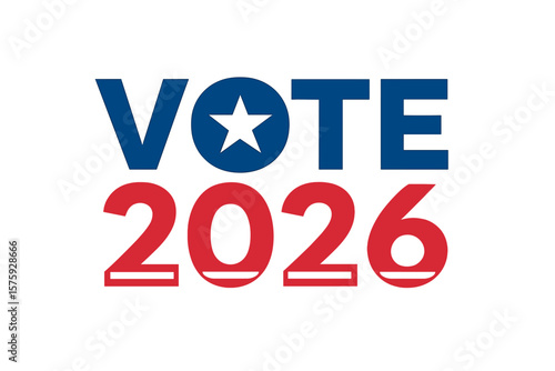 Vote 2026 Election Banner. Patriotic Blue Red Typography with Star. USA Voting Campaign. American Democracy. Political Participation. Election Day. Civic Duty. Modern Vector Design