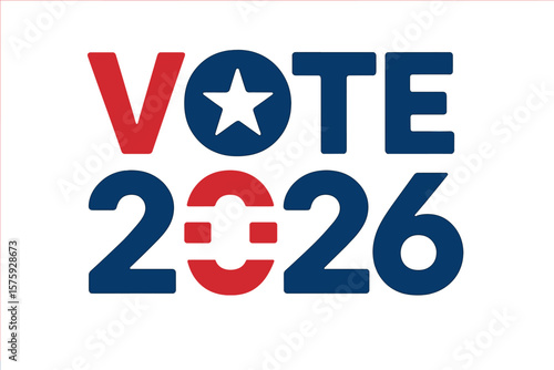 Vote 2026 Typography with American Flag Colors, Star Symbol, Patriotic Election Banner, Modern Bold Numbers, Red White Blue, Political Campaign, USA Voting, Vector Illustration