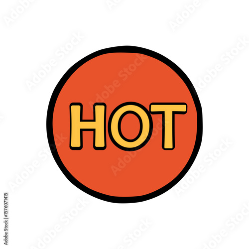 Cartoon vector label with word HOT inside round red shape for spicy food or warning design