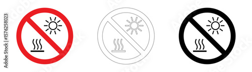 Do not expose to direct sunlight or hot surface prohibition sign in vector format