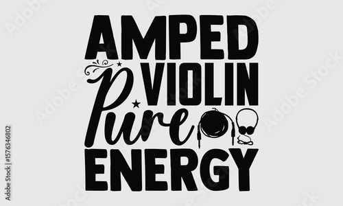 Amped Violin Pure Energy- Electric Violin T-shirt Design, sleek vector art for contemporary apparel. Isolated high-res drawing on white background, clean and versatile.