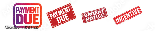 Payment Due and Urgent Notice Stamps for Billing, Invoicing, and Collection Alerts