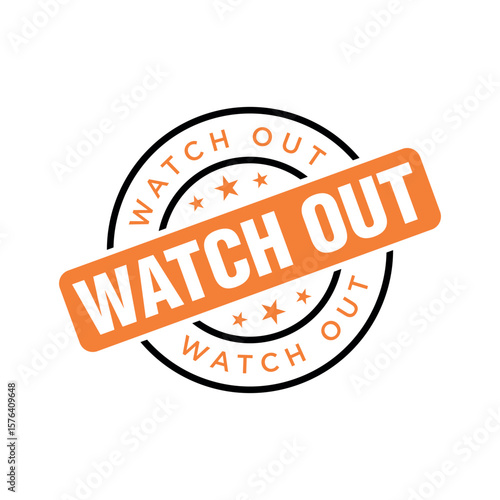 Watch Out Letter Rubber Stamp Template Design