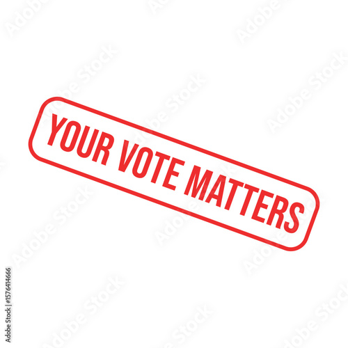 Your Vote Matters Letter Rubber Stamp Template Design