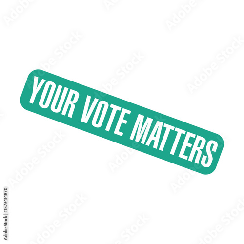 Your Vote Matters Letter Rubber Stamp Template Design