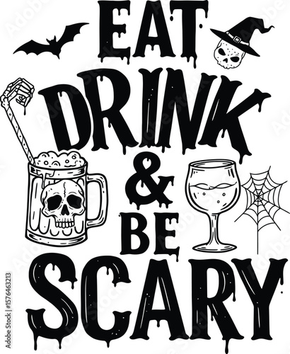 Halloween Party Drink Typography Vector Design .
