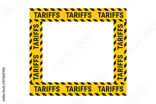 Tariffs Warning Tape Border Frame. Trade War, Import Tax, Customs Duty Concept. Yellow and Black Caution Stripes. Economic Sanctions, International Trade Conflict. Transparent Vector Illustration
