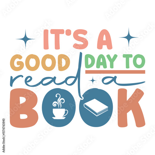 it’s a good day to read a book