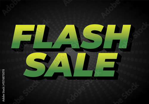 A vibrant graphic design featuring the text FLASH SALE in bold, green gradient letters against a dar