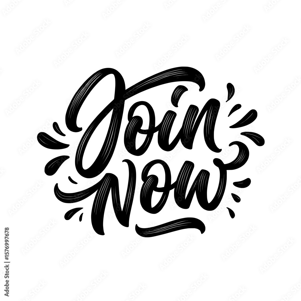 Fototapeta premium join now vector , Black calligraphy lettering design with the words join now on white