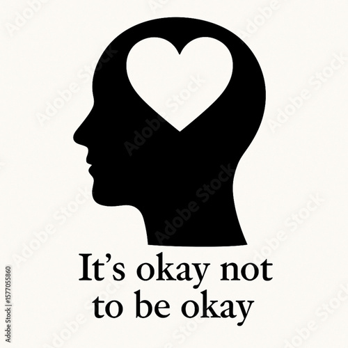 Elegant silhouette of a head with a heart, featuring "It's okay not to be okay" text, perfect for mental health, self-love, and wellness designs. Ideal for posters, therapy resources, and motivational