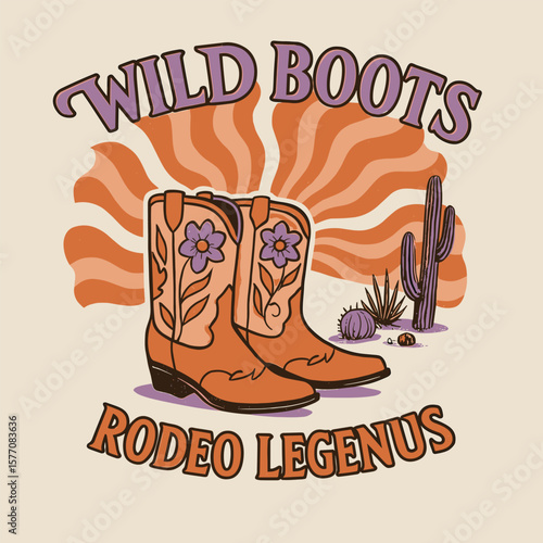 Wild boots rodeo legends cowboy desert retro t-shirt print