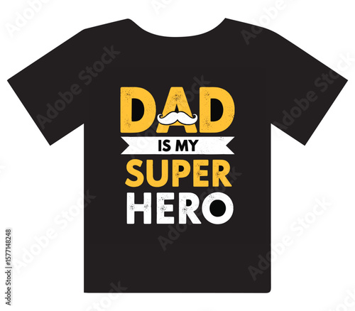 Awesome Dad is My Superhero T-Shirt Design for Father's Day Celebration