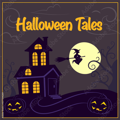 Illustration of a haunted house with pumpkins and a witch flying in front of the moon for halloween tales