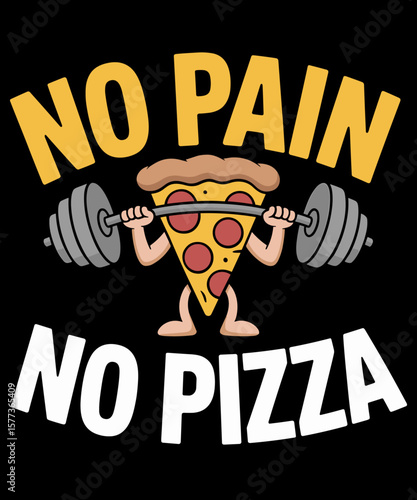 No Pain No Pizza Funny Workout Lover