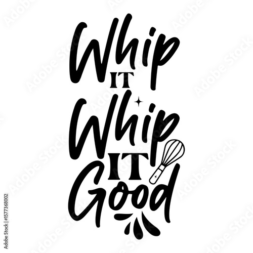Whip it whip it good svg Design
