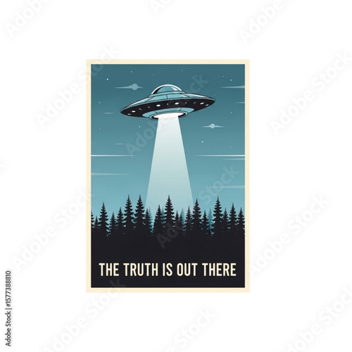 UFO hovers above a forest, emitting a bright beam of light, with the text "The truth is out there" below.