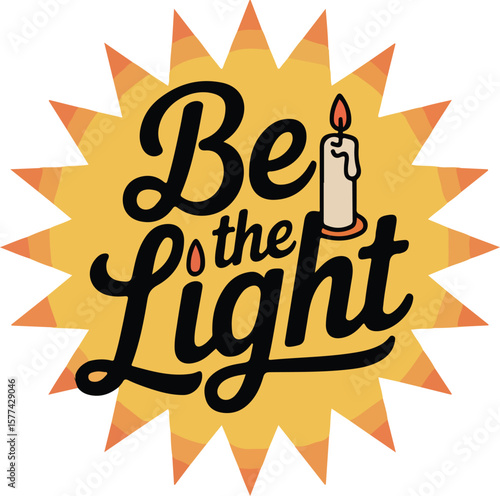 "Be the Light" Typography design with candle illustration. transparent isolated vector png