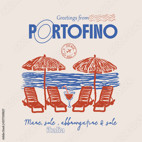 Portofino beach graphics. Vintage Portofino Italy coast illustration print with slogan for retro poster or graphic tee t shirt print. Travel poster, European tour. Vector illustration.